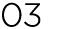 03