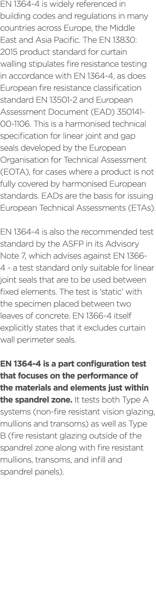 EN 1364 4 is widely referenced in building codes and regulations in many countries across Europe, the Middle East and...