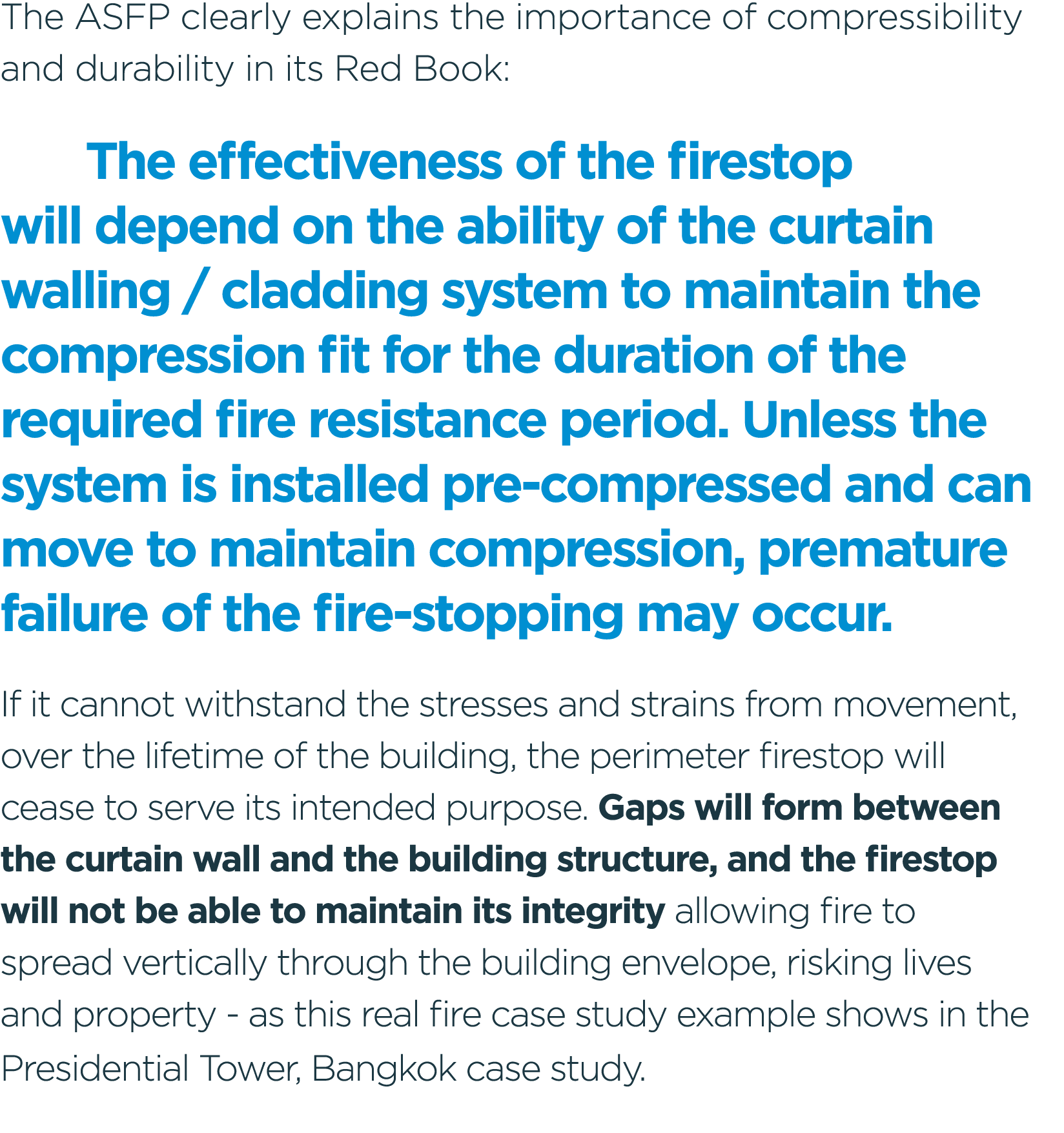The ASFP clearly explains the importance of compressibility and durability in its Red Book: The effectiveness of the ...