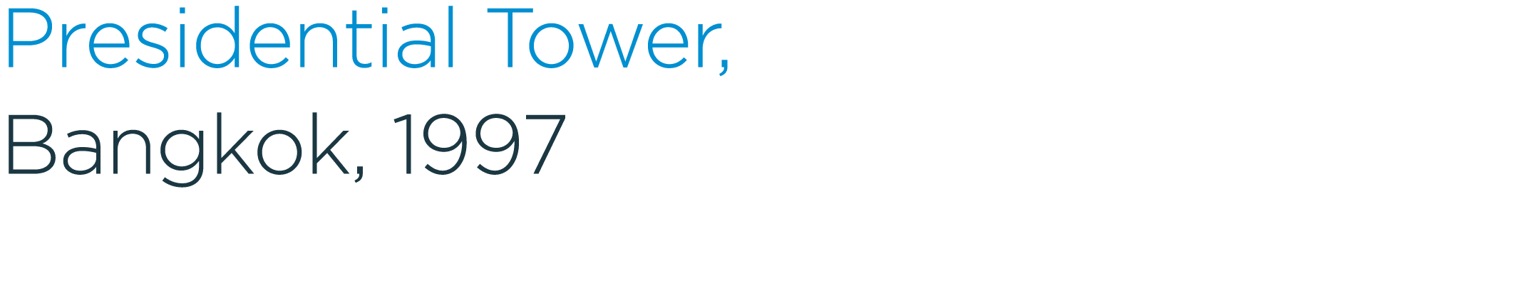 Presidential Tower, Bangkok, 1997 