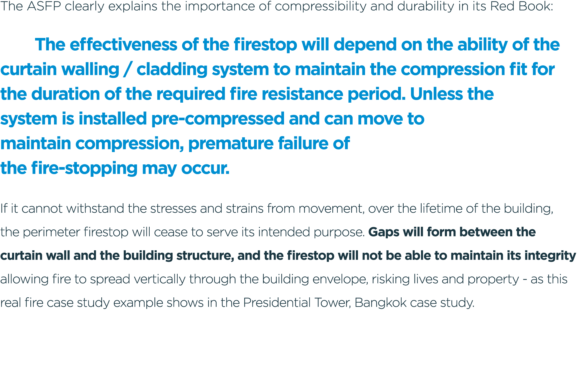 The ASFP clearly explains the importance of compressibility and durability in its Red Book: The effectiveness of the ...