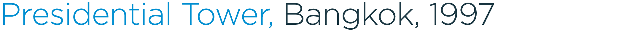 Presidential Tower, Bangkok, 1997 